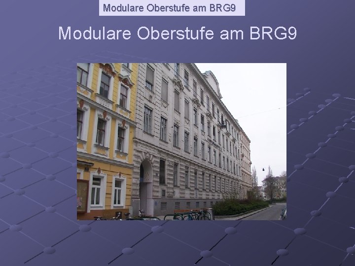 Modulare Oberstufe am BRG 9 