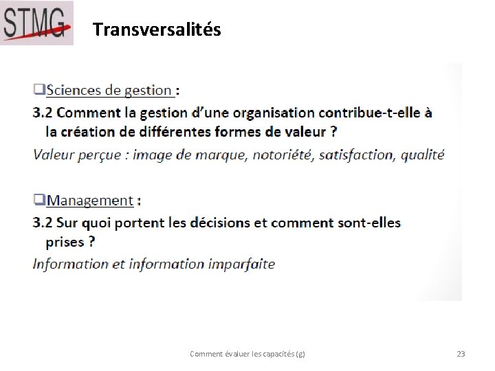Transversalités Comment évaluer les capacités (g) 23 Transversalités Comment évaluer les capacités (g) 23