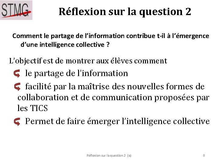 Réflexion sur la question 2 Comment le partage de l’information contribue t-il à l’émergence Réflexion sur la question 2 Comment le partage de l’information contribue t-il à l’émergence