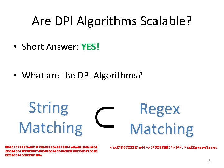 Are DPI Algorithms Scalable? • Short Answer: YES! • What are the DPI Algorithms?