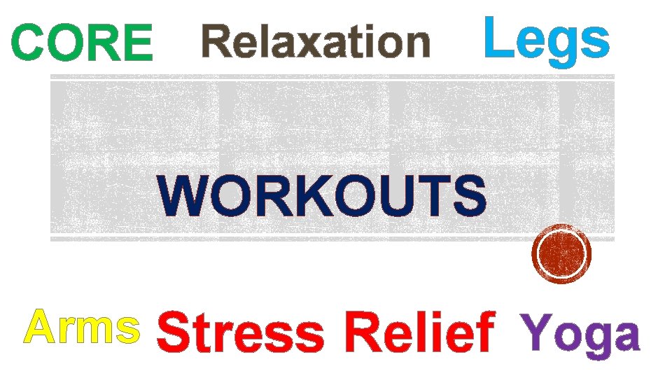 CORE Relaxation Legs WORKOUTS Arms Stress Relief Yoga 
