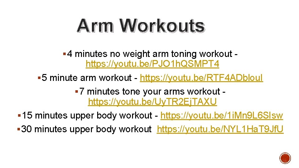 Arm Workouts § 4 minutes no weight arm toning workout - https: //youtu. be/PJO