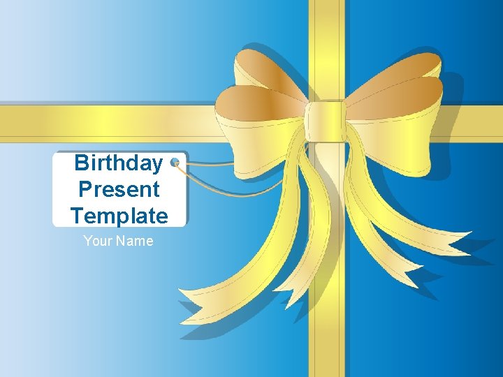 Birthday Present Template Your Name 