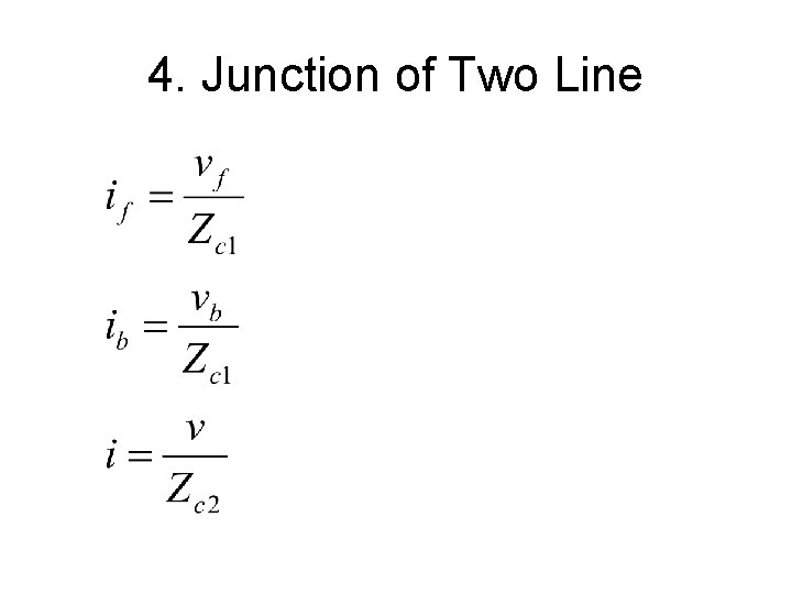 4. Junction of Two Line 