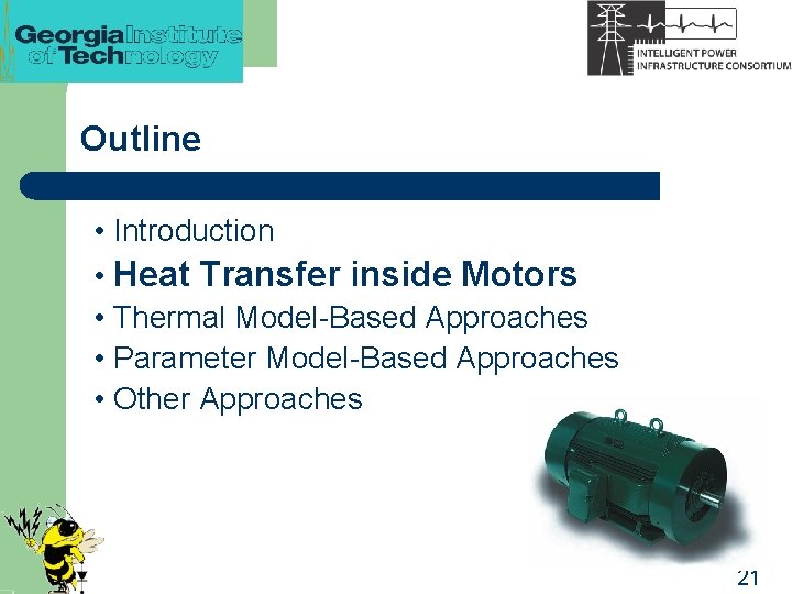 Outline • Introduction • Heat Transfer inside Motors • Thermal Model-Based Approaches • Parameter