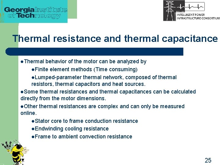 Thermal resistance and thermal capacitance l. Thermal behavior of the motor can be analyzed