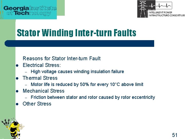 Stator Winding Inter-turn Faults l Reasons for Stator Inter-turn Fault Electrical Stress: – l