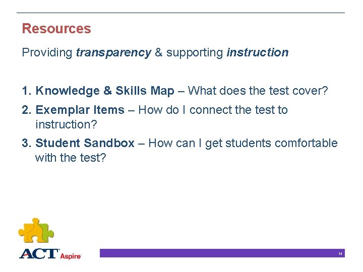 Resources Providing transparency & supporting instruction 1. Knowledge & Skills Map – What does Resources Providing transparency & supporting instruction 1. Knowledge & Skills Map – What does