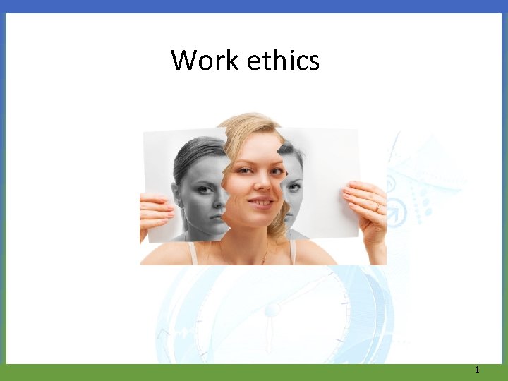 Work ethics 1 