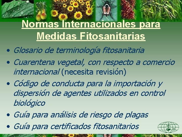 Normas Internacionales para Medidas Fitosanitarias • Glosario de terminología fitosanitaria • Cuarentena vegetal, con