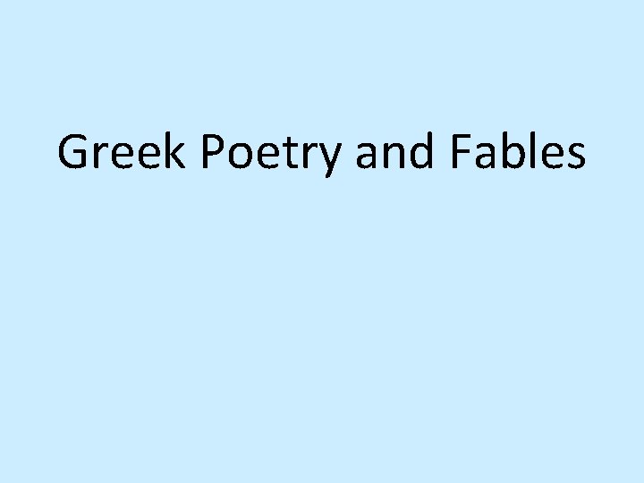 Greek Poetry and Fables 