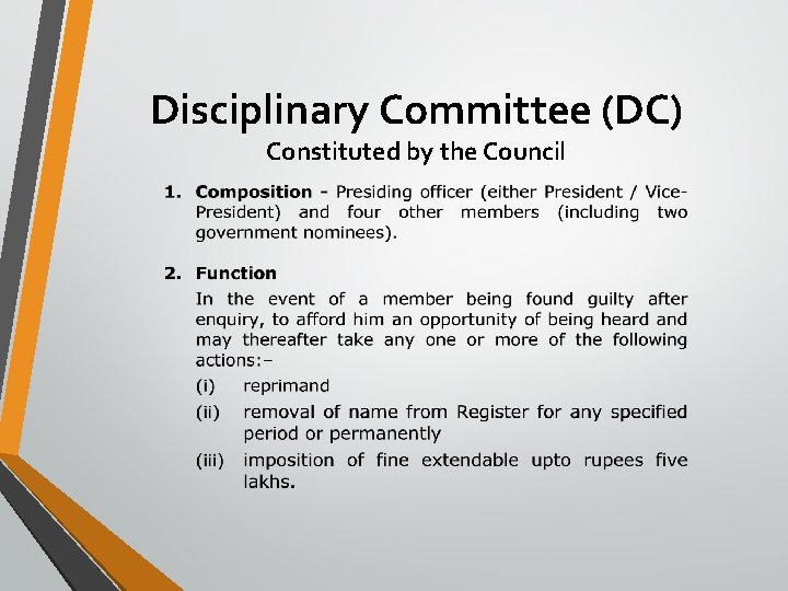 Disciplinary Committee (DC) Constituted by the Council 