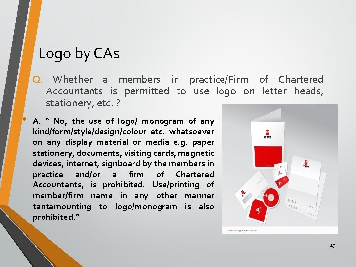 Logo by CAs Q. Whether a members in practice/Firm of Chartered Accountants is permitted