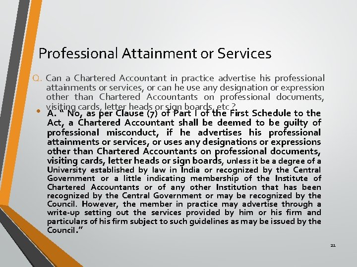 Professional Attainment or Services Q. Can a Chartered Accountant in practice advertise his professional