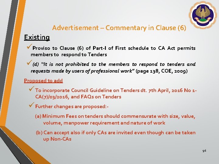Advertisement – Commentary in Clause (6) Existing üProviso to Clause (6) of Part-I of