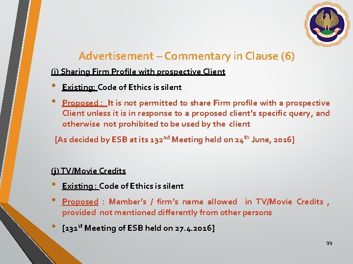 Advertisement – Commentary in Clause (6) (i) Sharing Firm Profile with prospective Client •