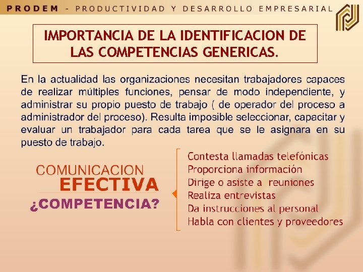 IMPORTANCIA DE LA IDENTIFICACION DE LAS COMPETENCIAS GENERICAS. 