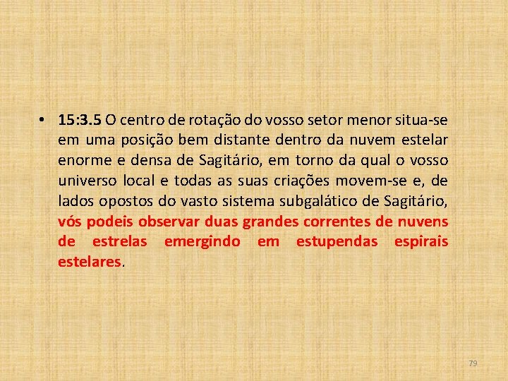  • 15: 3. 5 O centro de rotação do vosso setor menor situa-se