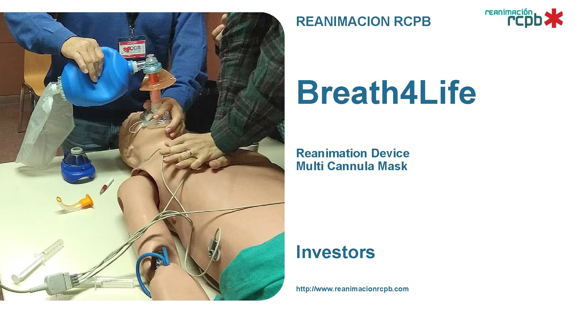 REANIMACION RCPB Breath 4 Life Reanimation Device Multi Cannula Mask Investors http: //www. reanimacionrcpb.