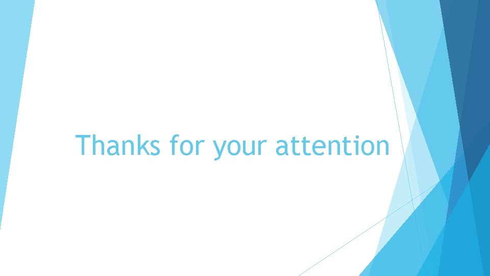 Thanks for your attention 