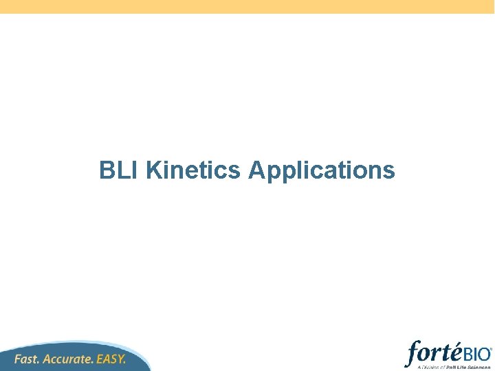 BLI Kinetics Applications 