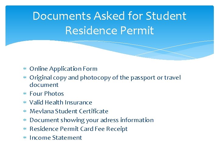 Documents Asked for Student Residence Permit Online Application Form Original copy and photocopy of