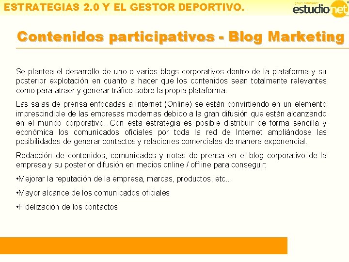 ESTRATEGIAS 2. 0 Y EL GESTOR DEPORTIVO. Contenidos participativos - Blog Marketing Difusión 2.