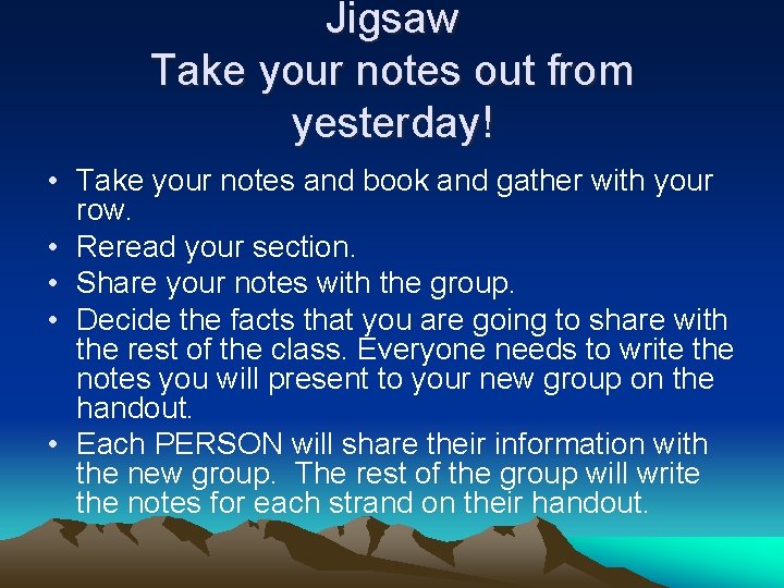 Jigsaw Take your notes out from yesterday! • Take your notes and book and