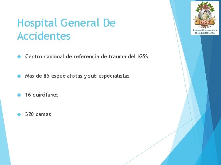 Hospital General De Accidentes Centro nacional de referencia de trauma del IGSS Mas de
