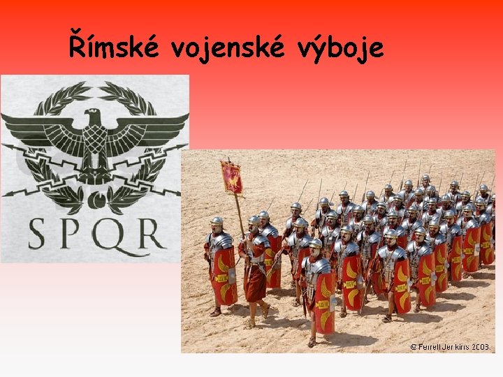 Římské vojenské výboje 