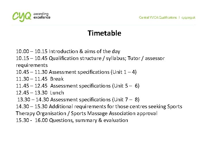 Timetable 10. 00 – 10. 15 Introduction & aims of the day 10. 15 Timetable 10. 00 – 10. 15 Introduction & aims of the day 10. 15