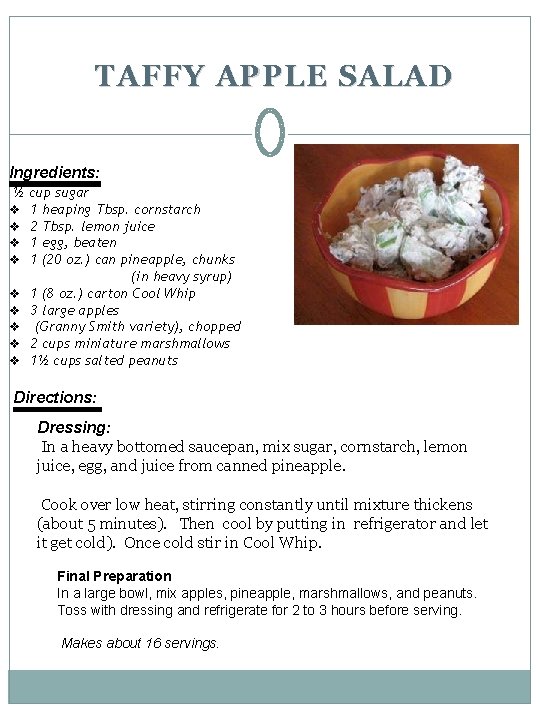 TAFFY APPLE SALAD Ingredients: ½ cup sugar v v v v v 1 2