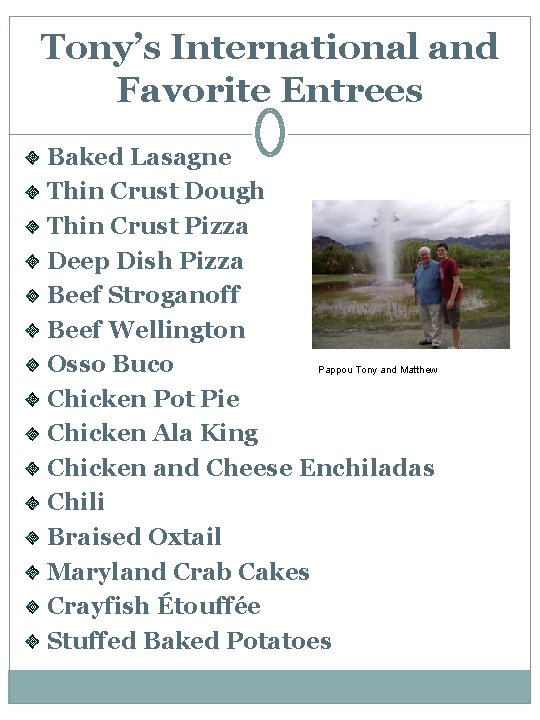 Tony’s International and Favorite Entrees Baked Lasagne Thin Crust Dough Thin Crust Pizza Deep