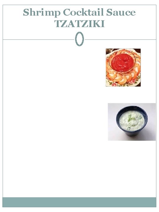 Shrimp Cocktail Sauce TZATZIKI 
