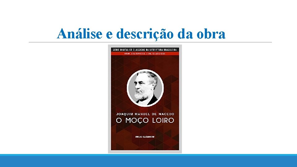 Análise e descrição da obra 