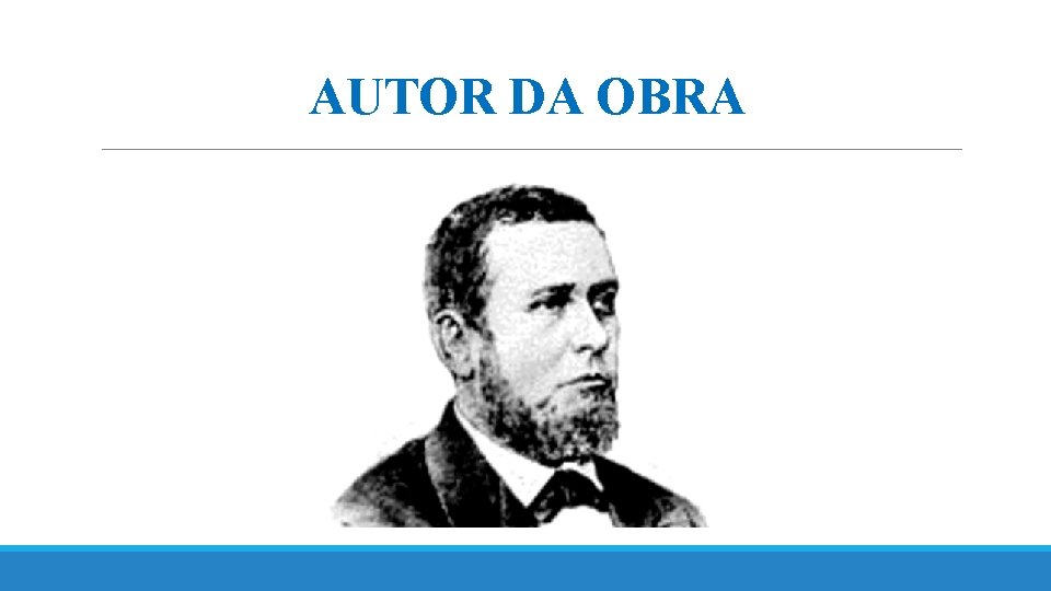 AUTOR DA OBRA 