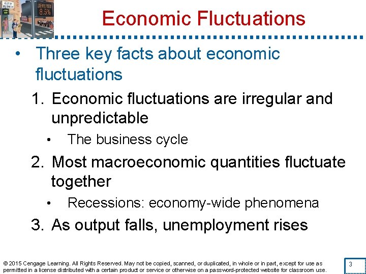 Economic Fluctuations • Three key facts about economic fluctuations 1. Economic fluctuations are irregular