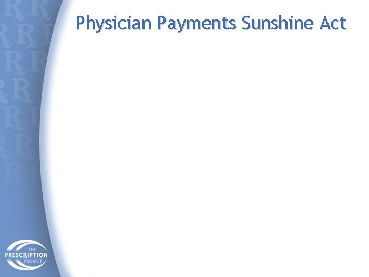 Physician Payments Sunshine Act 