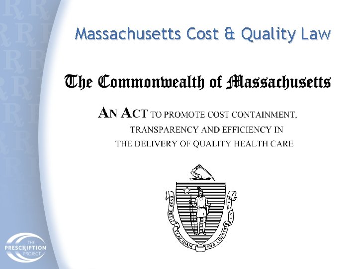 Massachusetts Cost & Quality Law 