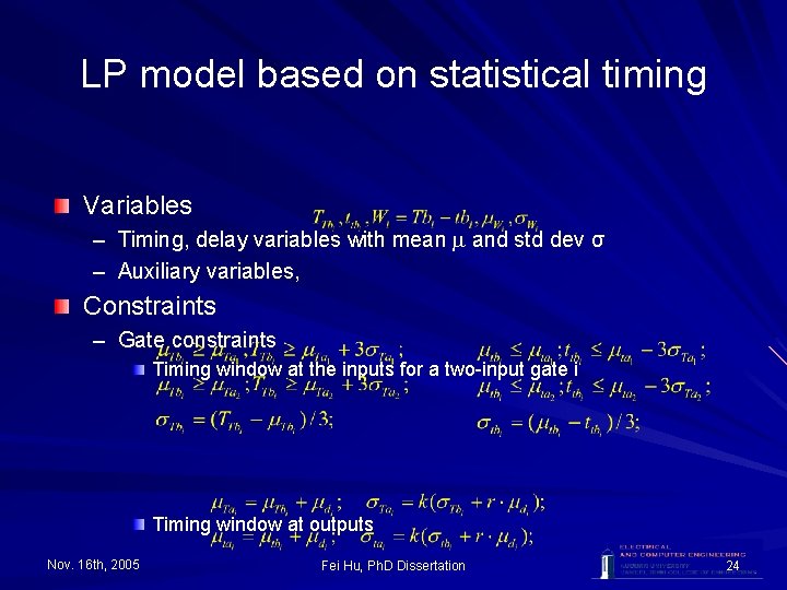 LP model based on statistical timing Variables – Timing, delay variables with mean and