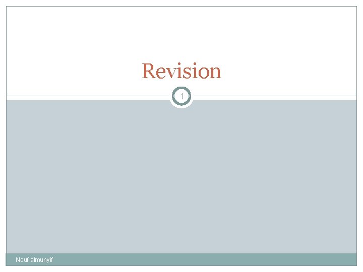 Revision 1 Nouf almunyif 