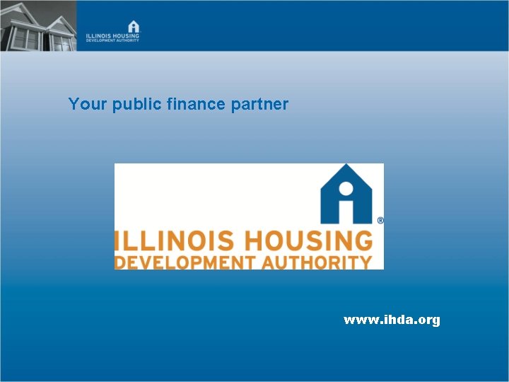 Your public finance partner www. ihda. org 
