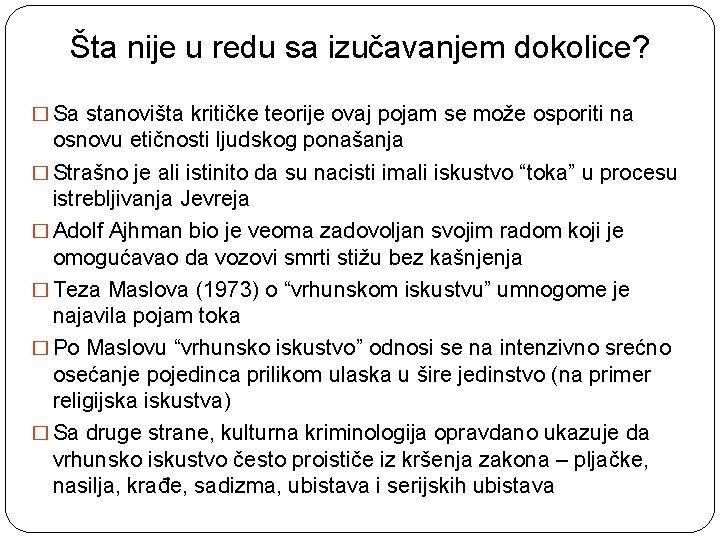 Šta nije u redu sa izučavanjem dokolice? � Sa stanovišta kritičke teorije ovaj pojam