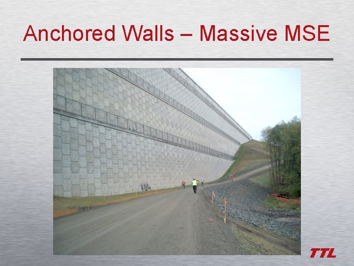 Anchored Walls – Massive MSE 