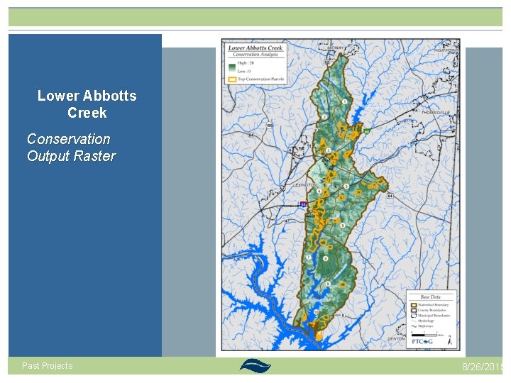 Lower Abbotts Creek Conservation Output Raster Past Projects 8/26/2015 Lower Abbotts Creek Conservation Output Raster Past Projects 8/26/2015