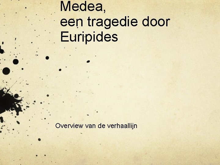Medea, een tragedie door Euripides Overview van de verhaallijn 