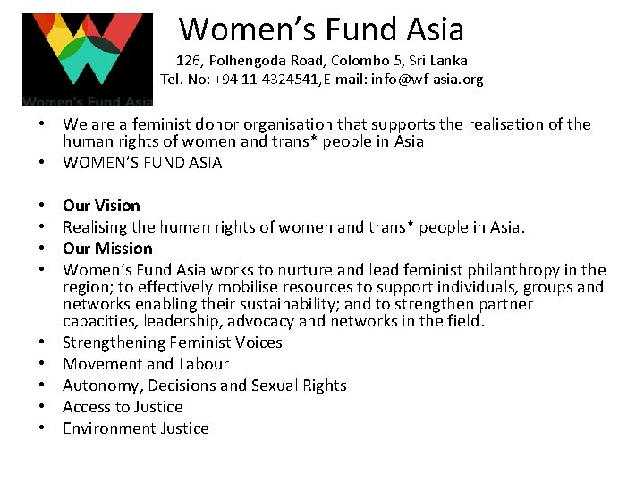 Women’s Fund Asia 126, Polhengoda Road, Colombo 5, Sri Lanka Tel. No: +94 11 Women’s Fund Asia 126, Polhengoda Road, Colombo 5, Sri Lanka Tel. No: +94 11