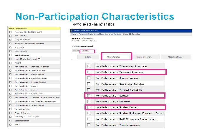 Non-Participation Characteristics How to select characteristics 
