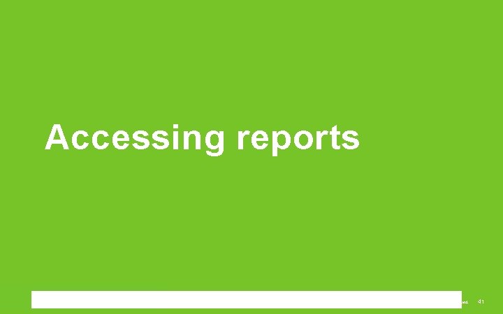 Accessing reports ©Copyright 2017 Renaissance Learning, Inc. All rights reserved. 41 