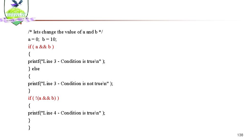 /* lets change the value of a and b */ a = 0; b